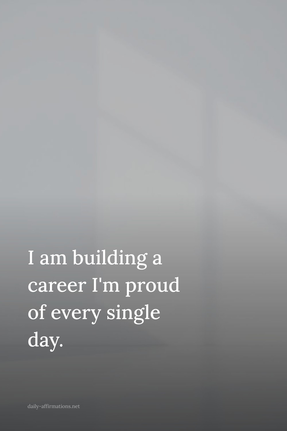 I am building a career I'm proud of every single day.