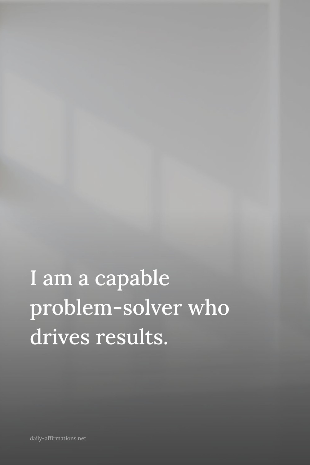 I am a capable problem-solver who drives results.