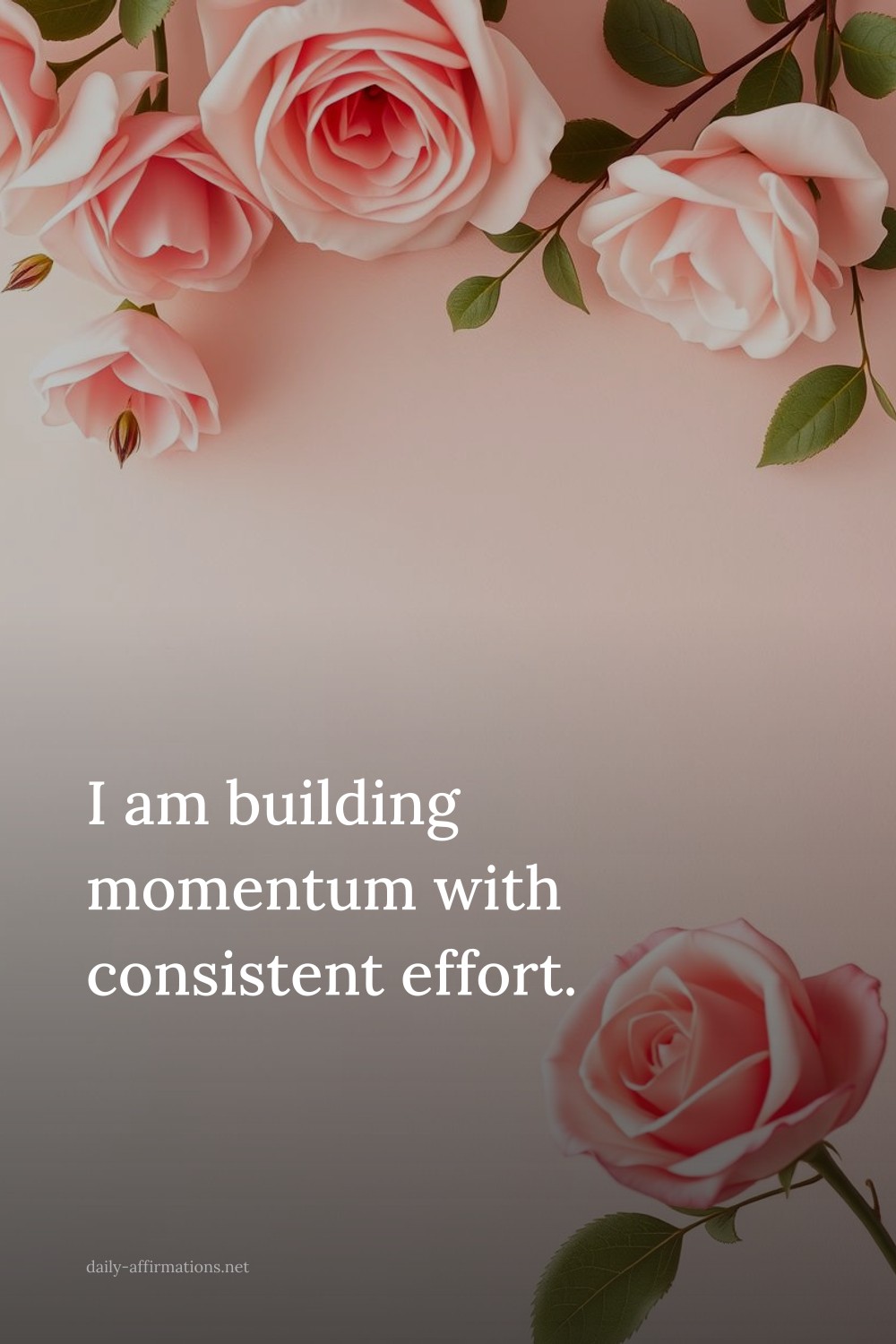 I am building momentum with consistent effort.