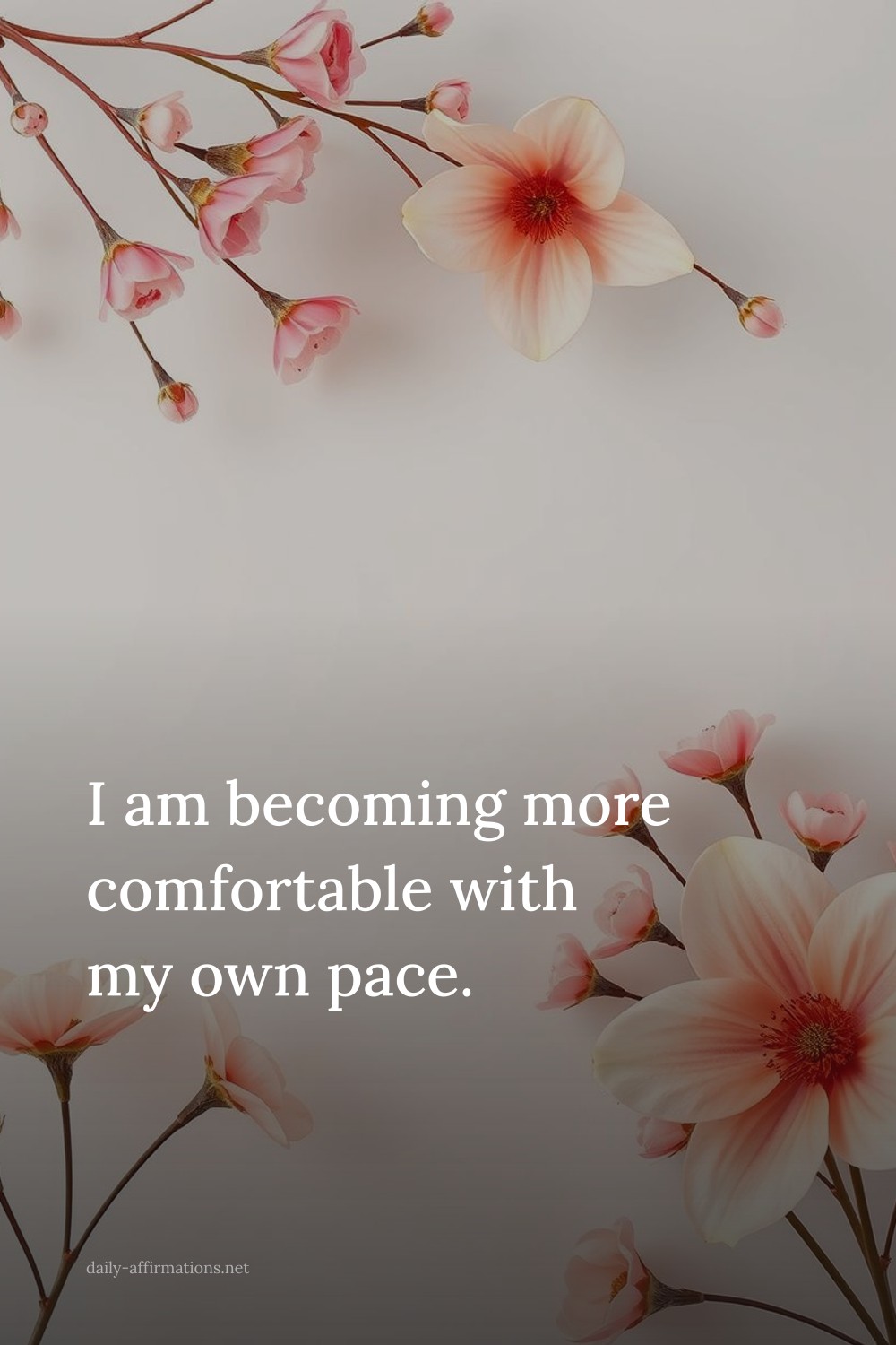 I am becoming more comfortable with my own pace.