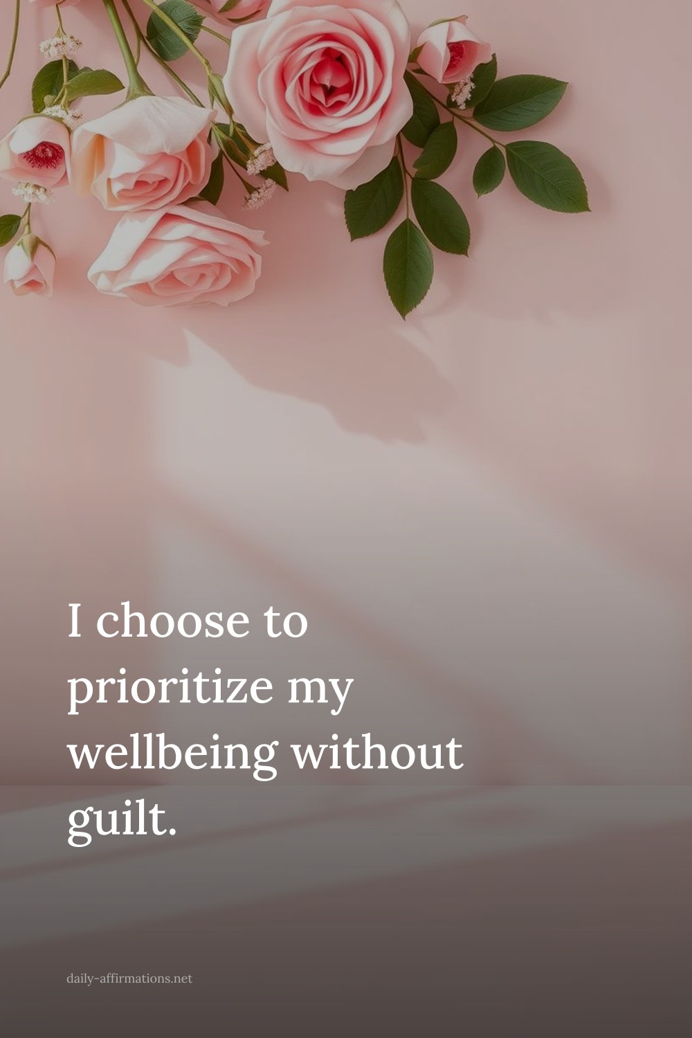 I choose to prioritize my wellbeing without guilt.