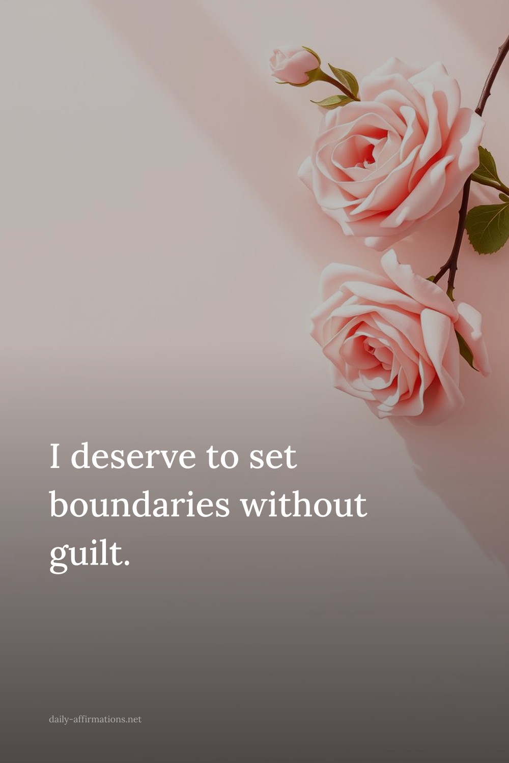 I deserve to set boundaries without guilt.
