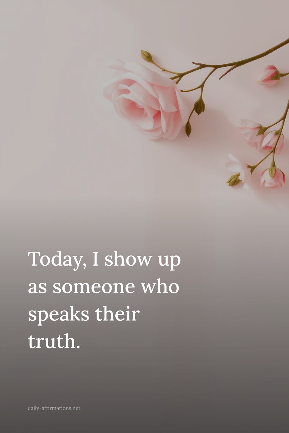Today, I show up as someone who speaks their truth.