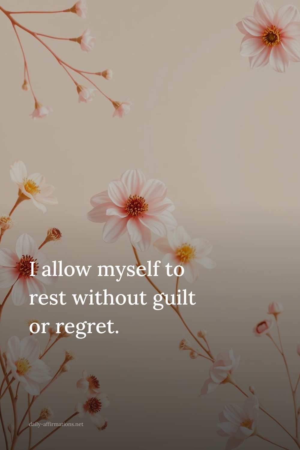 I allow myself to rest without guilt or regret.