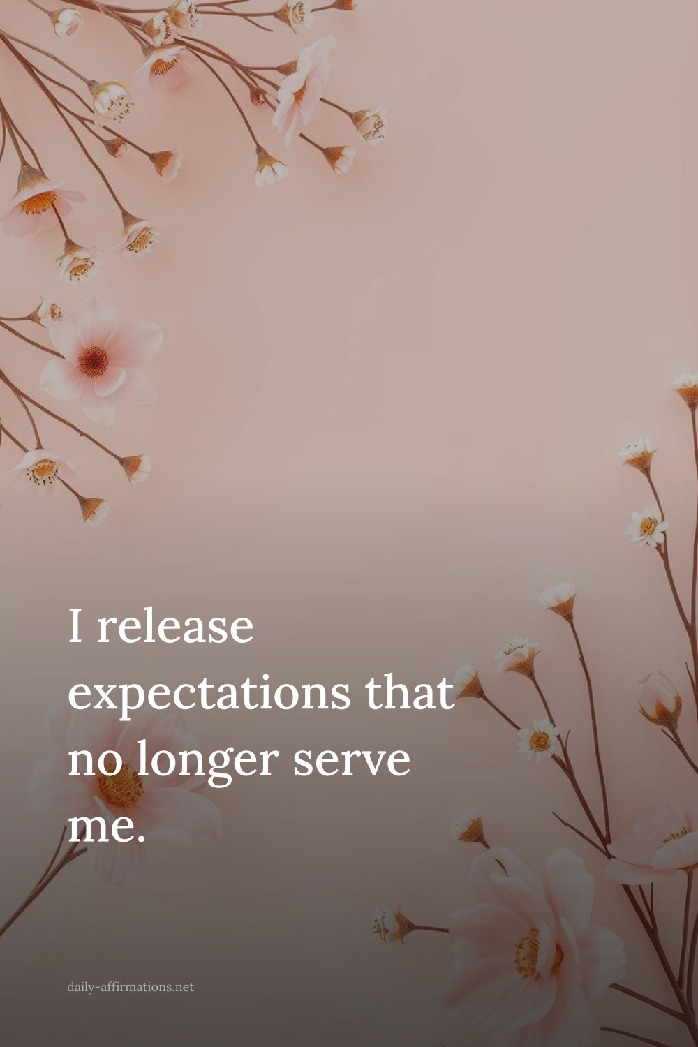 I release expectations that no longer serve me.