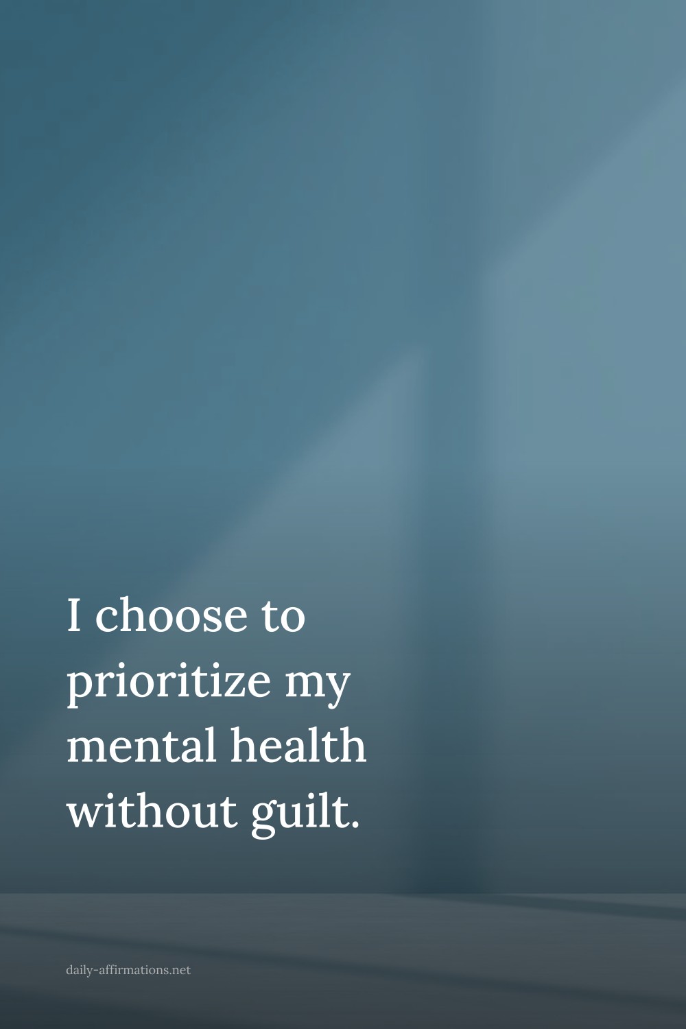 I choose to prioritize my mental health without guilt.