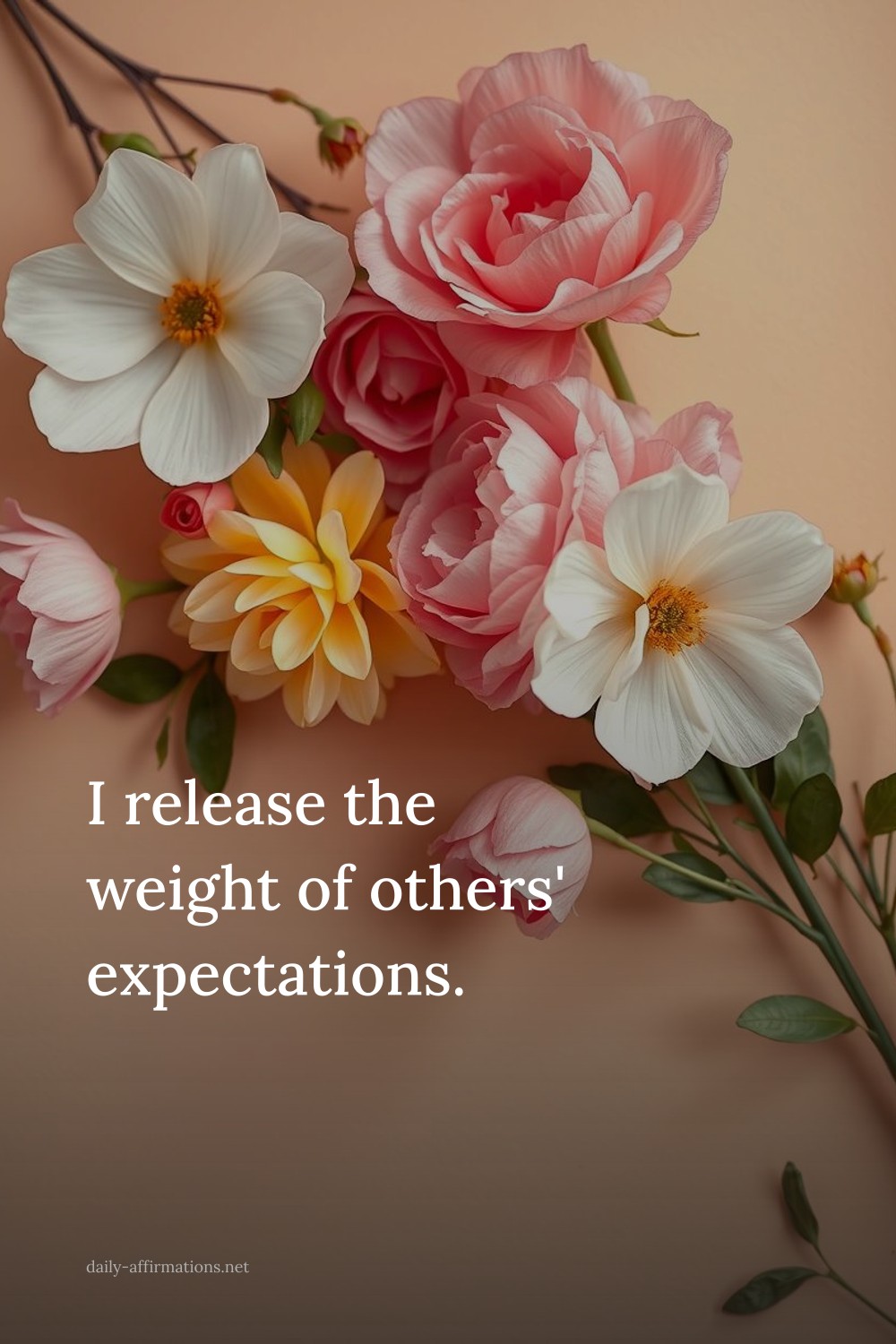 I release the weight of others' expectations.
