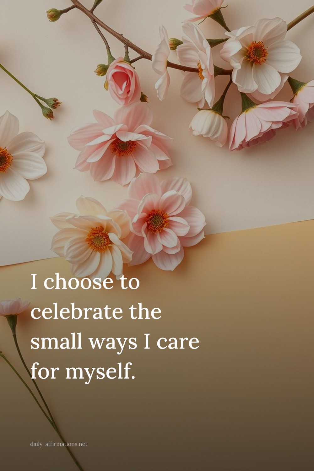 I choose to celebrate the small ways I care for myself.