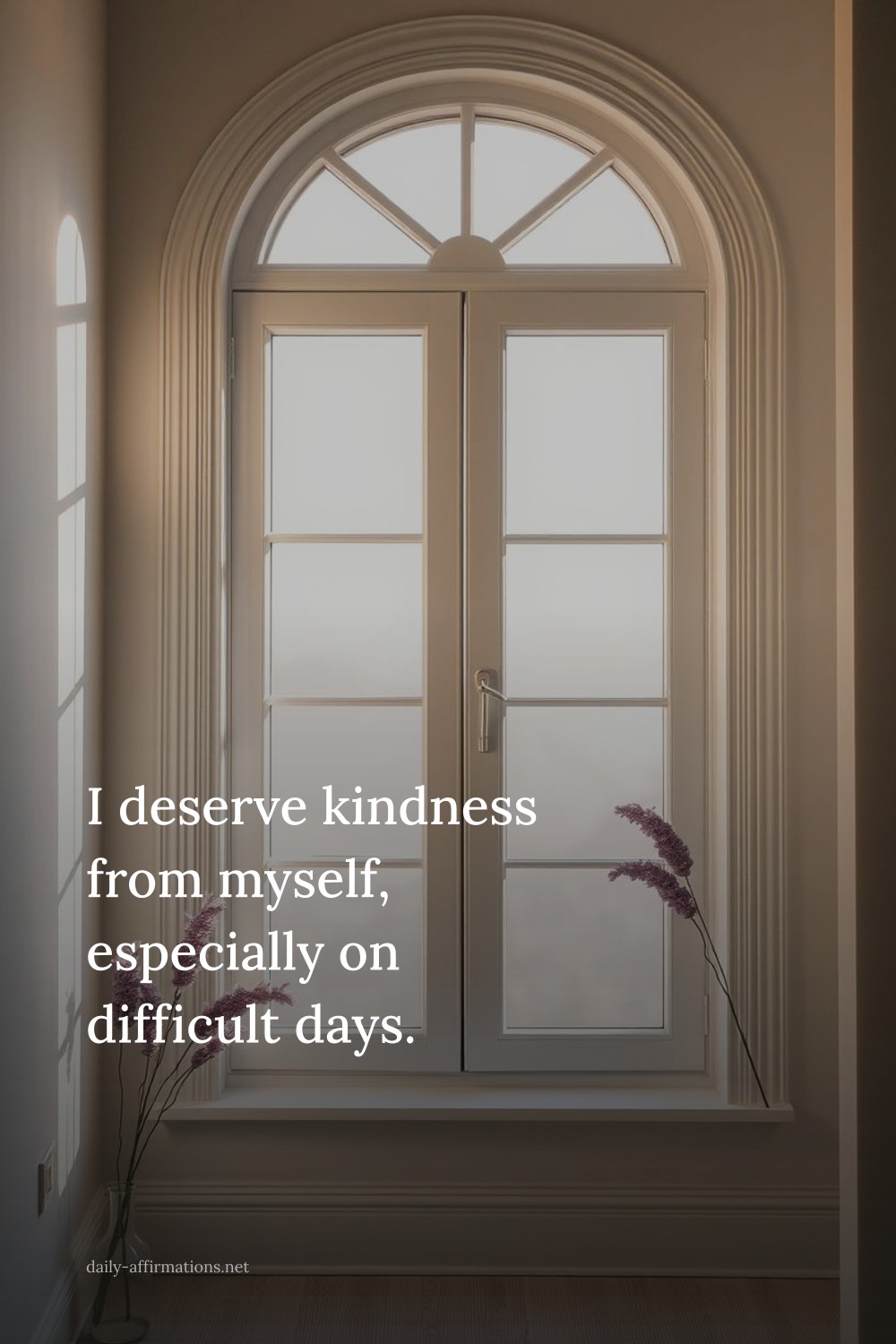 I deserve kindness from myself, especially on difficult days.
