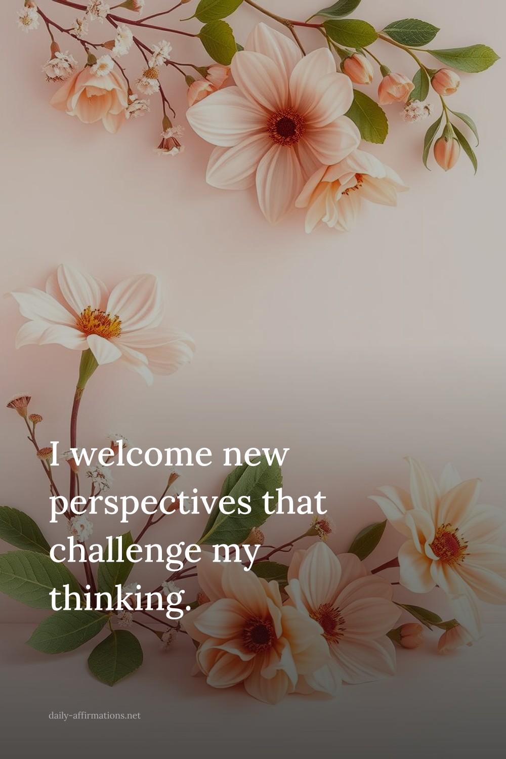 I welcome new perspectives that challenge my thinking.