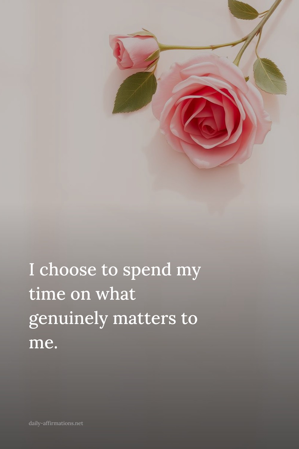 I choose to spend my time on what genuinely matters to me.