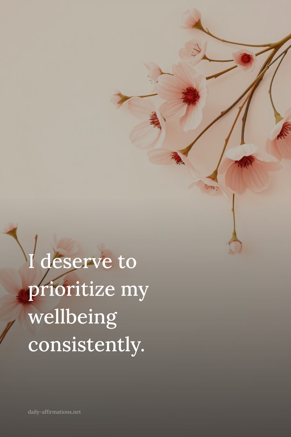 I deserve to prioritize my wellbeing consistently.